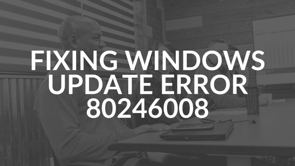 Fixing Windows Update Error