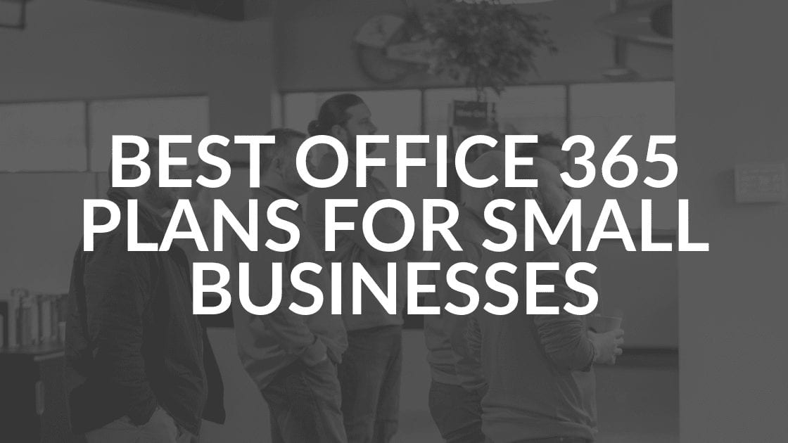 comparing business plans for Office 365