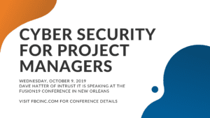 Intrust IT Hatter Fusion19 New Orleans Cyber Security for Project Managers