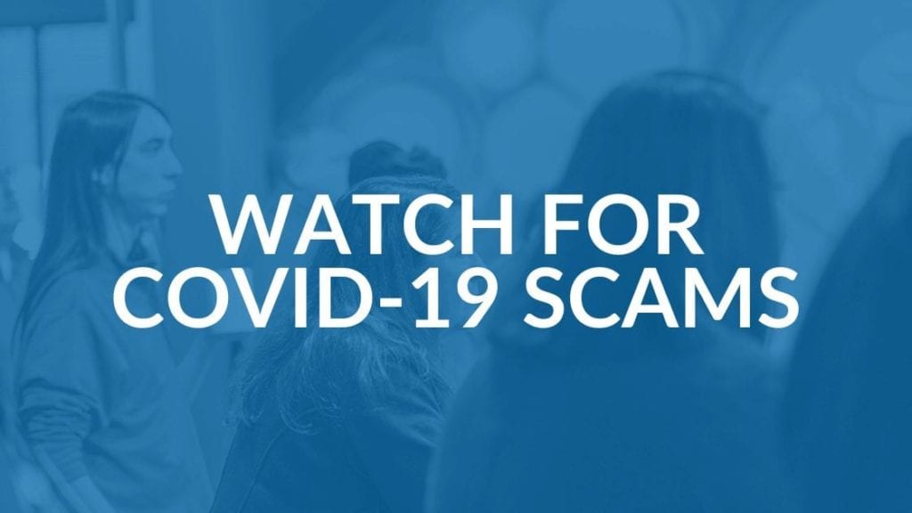 Watch for COVID 19 Scams