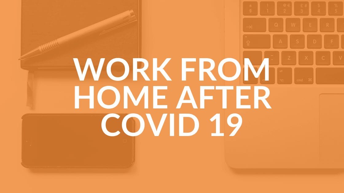 work from home after COVID 19 banner
