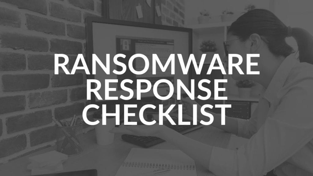 Ransomware Rapid Response Checklist