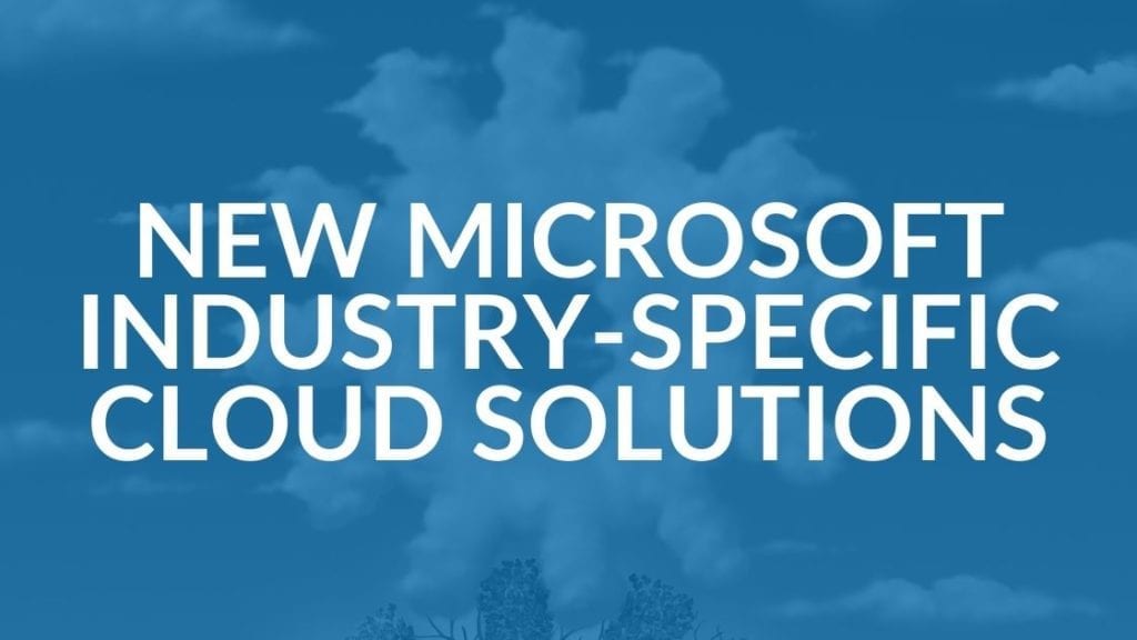 Microsoft Cloud, Industry Cloud Solutions