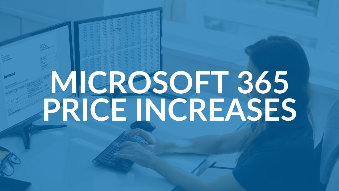 Microsoft 365 Price Increase Coming Soon 2022