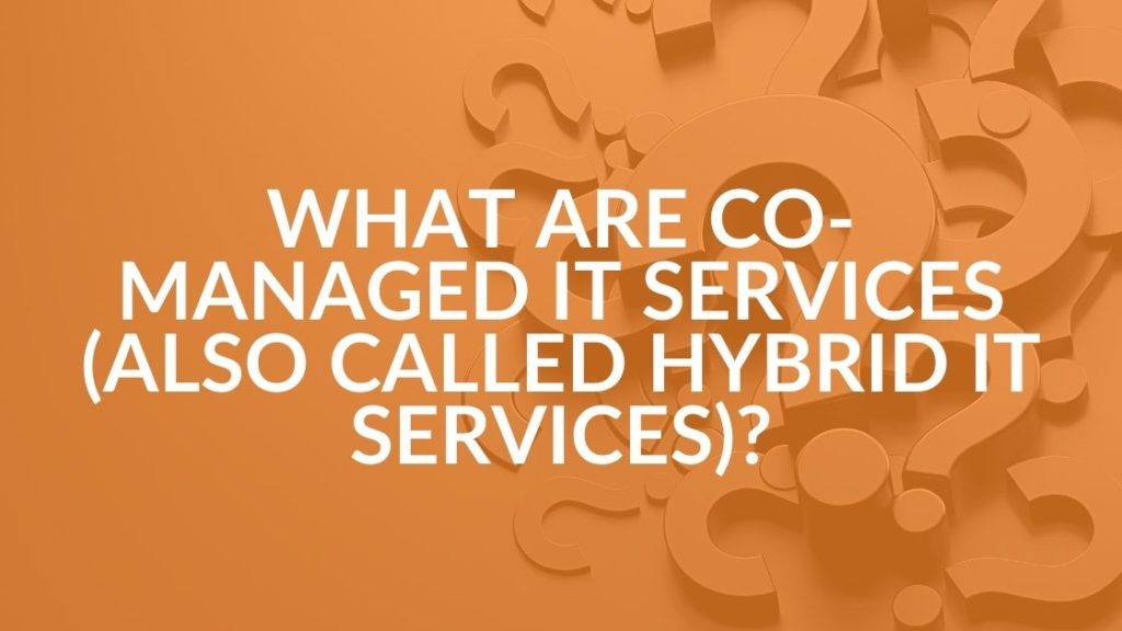 co-managed IT services FAQ graphic