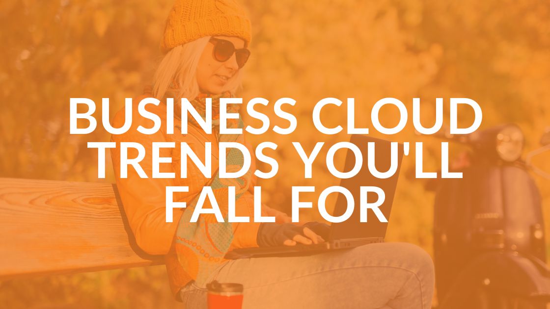 Cloud Computing Trends For Business