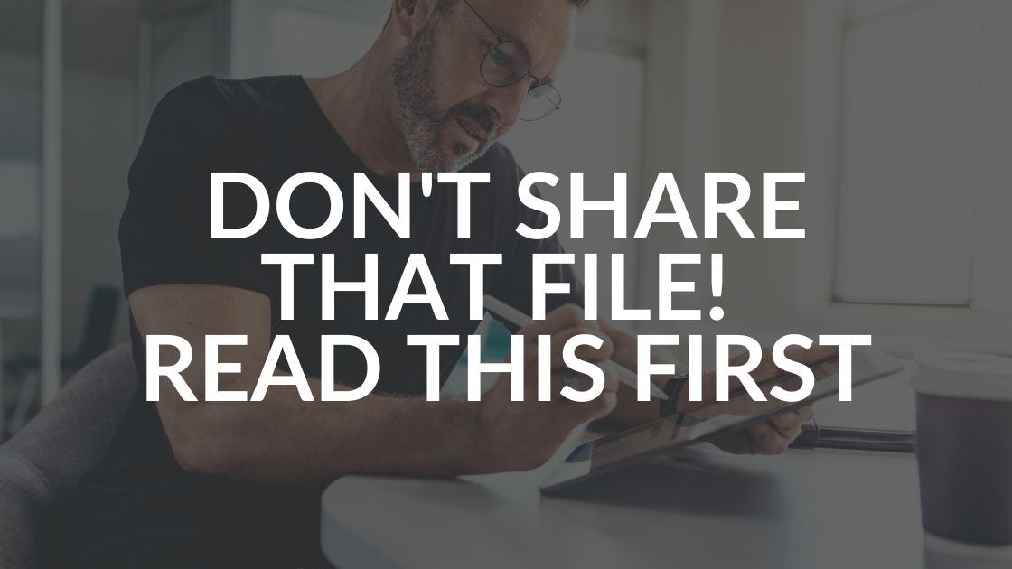 File Sharing Dangers and Best Practices