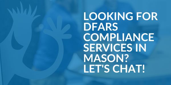 DFARS Compliance Services in Mason