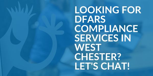 DFARS Compliance Services in West Chester