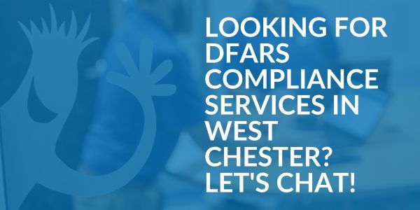 DFARS Compliance Services in West Chester DFARS Compliance Services in West Chester