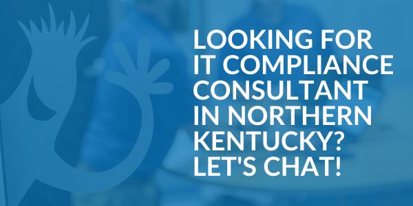 IT Compliance Consultant in Northern Kentucky