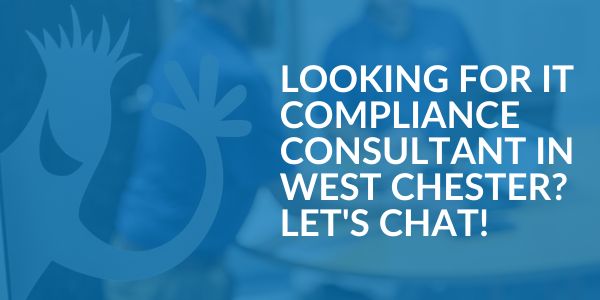 IT Compliance Consultant in West Chester IT Compliance Consultant in West Chester