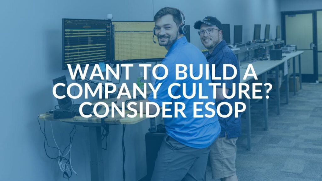 How ESOP Builds Company Culture - Intrust IT