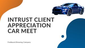 Intrust Client Appreciation Car Meet Sep 21 2023
