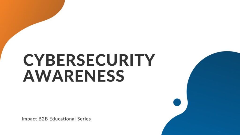 Cybersecurity Awareness - Sept 21 2023