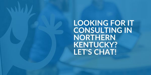 IT Consulting in Northern Kentucky - Areas We Serve IT Consulting in Northern Kentucky - Areas We Serve