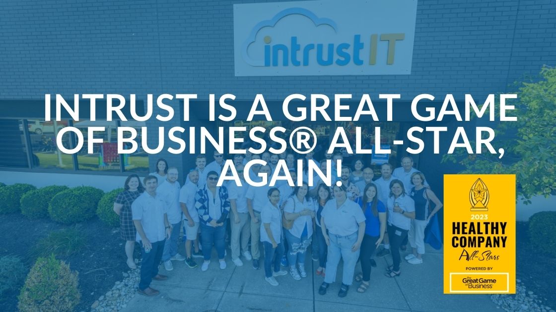 Intrust is a Great Game of Business® All-Star, Again!