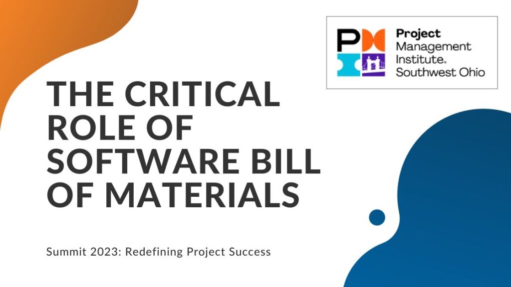 The Critical Roles of Software Bill of Materials - Nov 18 2023