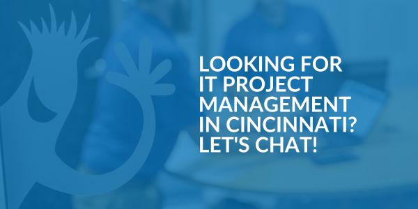 IT Project Management in Cincinnati - Areas We Serve
